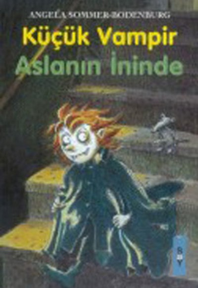 Küçük Vampir 10-Aslanın İninde