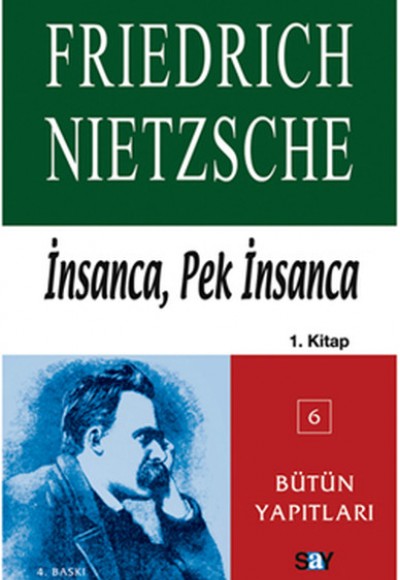 İnsanca, Pek İnsanca-Özgür Tinlerin Kitabı (1.Cilt)