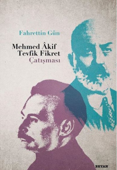 Mehmed Akif Tevfik Fikret Çatışması