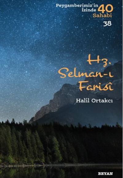 Hz. Selman-ı Farisi - Peygamberimiz'in İzinde 40 Sahabi -  38