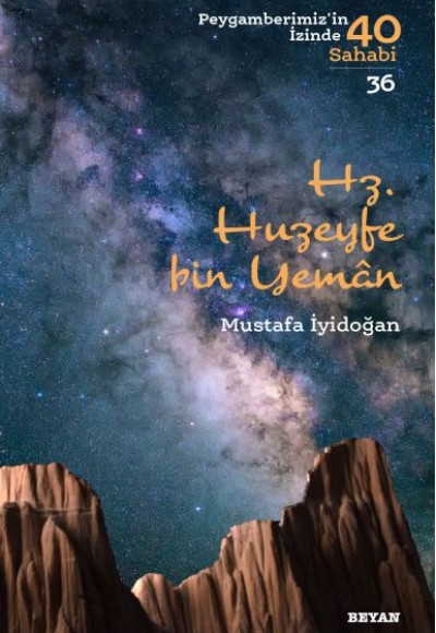 Hz. Huzeyfe bin Yaman - Peygamberimiz'in 40 Sahabi - 36