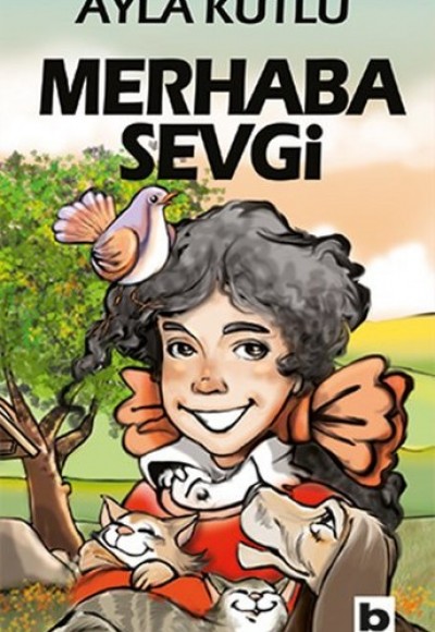 Merhaba Sevgi