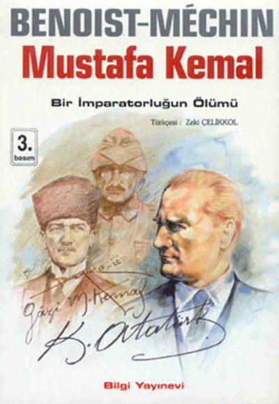 Mustafa Kemal Bir İmparatorluğun Ölümü