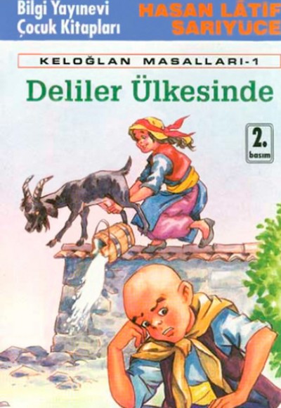 Deliler Ülkesinde Keloğlan Masalları - 1