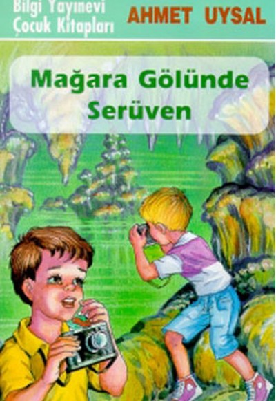 Mağara Gölünde Serüven