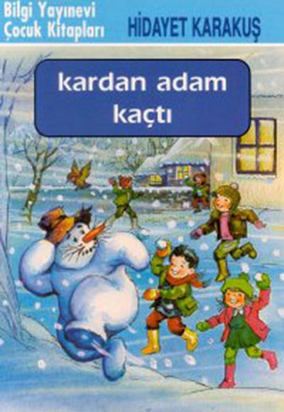 Kardan Adam Kaçtı