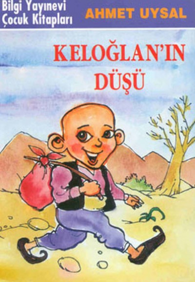 Keloğlan’ın Düşü