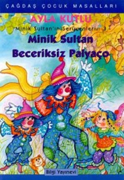 Minik Sultan Beceriksiz Palyaço