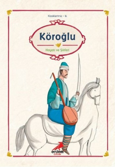 Klasiklerimiz 16 - Köroğlu