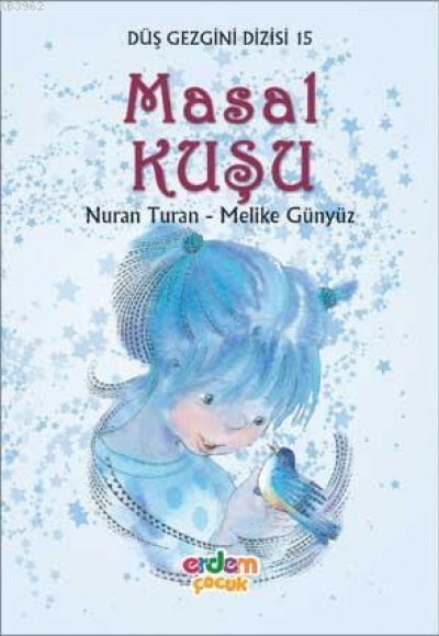 Düş Gezgini 2 - Masal Kuşu