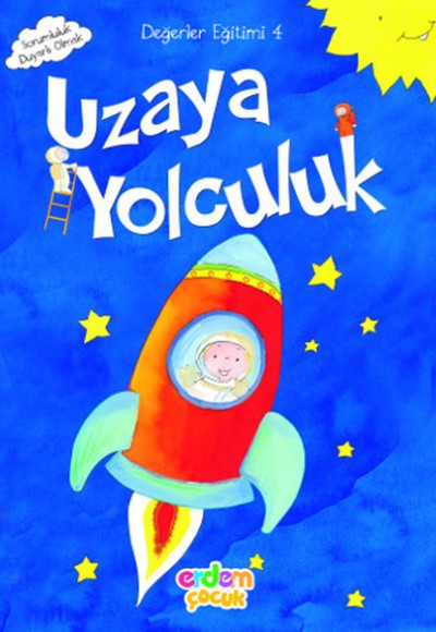 Değerler Eğitimi 4 - Uzaya Yolculuk