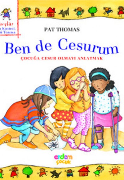 Erdemli Davranışlar Dizisi - Ben de Cesurum