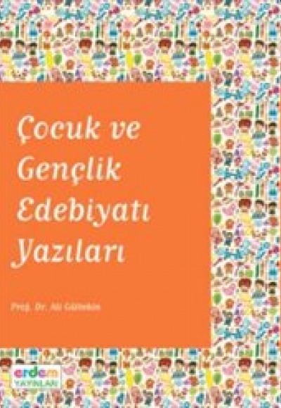 Çocuk ve Gençlik Edebiyatı Yazıları