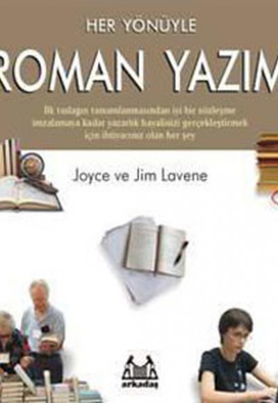 Her Yönüyle Roman Yazımı