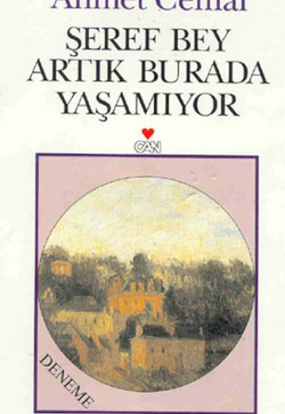 Şeref Bey Artık Burada Yaşamıyor