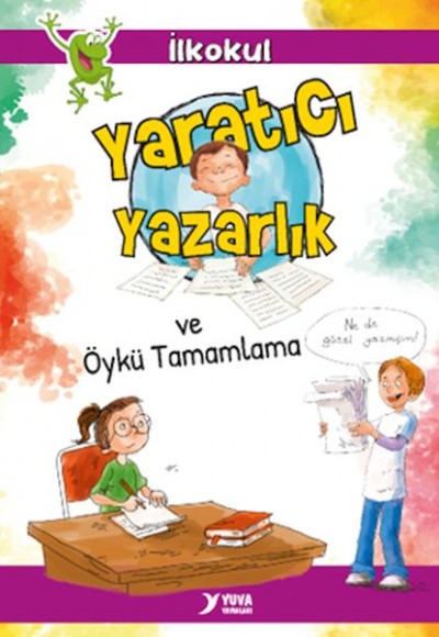 Yaratıcı Yazarlık ve Öykü Tamamlama