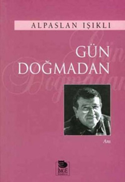 Gün Doğmadan