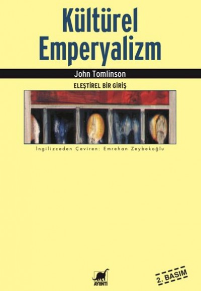 Kültürel Emperyalizm - Eleştirel Bir Giriş