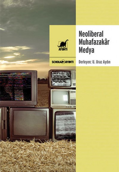 Neoliberal Muhafazakar Medya