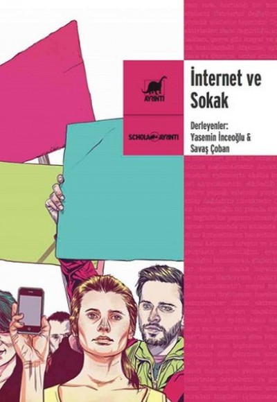 İnternet ve Sokak