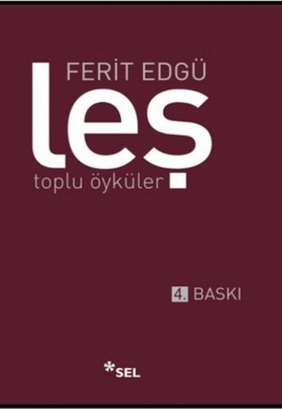 Leş - Toplu Öyküler