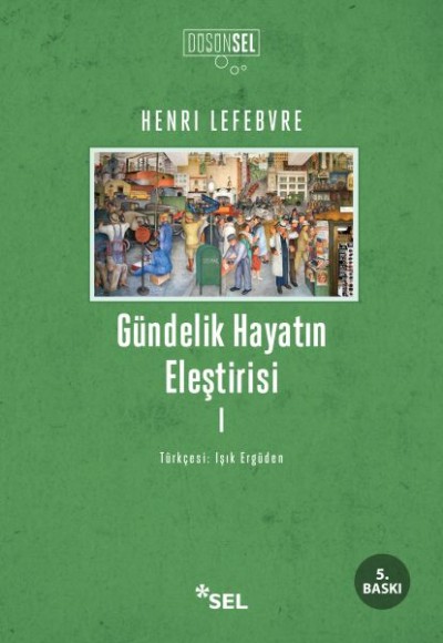 Gündelik Hayatın Eleştirisi 1