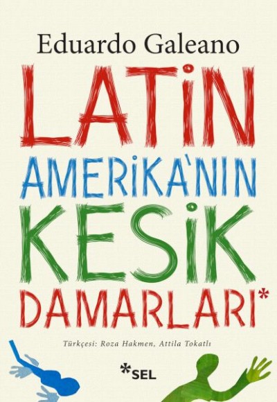 Latin Amerikanın Kesik Damarları