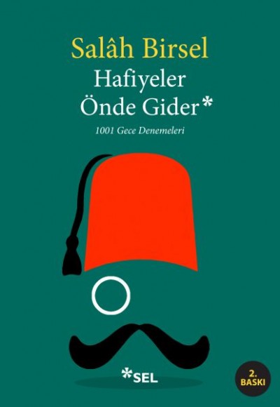 Hafiyeler Önde Gider