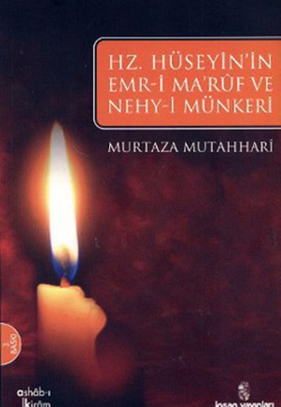 Hz. Hüseyin'ın Emri Maruf Ve Nehy-i Münker'i