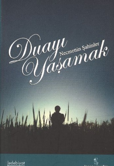 Duayı Yaşamak