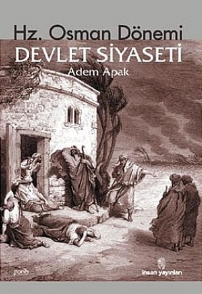 Hz. Osman Dönemi Devlet Siyaseti