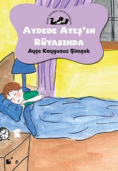 Aydede Ateş'in Rüyasında - Sağlıklı Beslenme