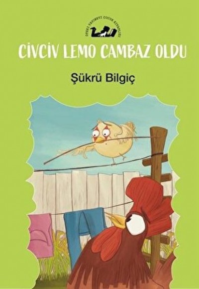 Civciv Lemo Cambaz Oldu