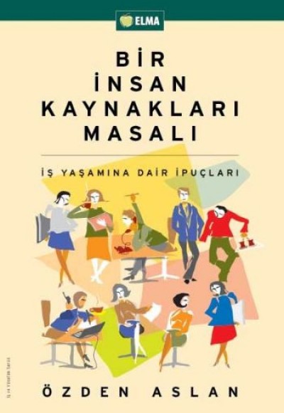 Bir İnsan Kaynakları Masalı