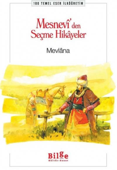 Mesnevi’den Seçme Hikayeler