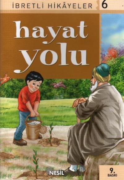 Hayat Yolu Said Nursi’den İbretli Hikayeler 6