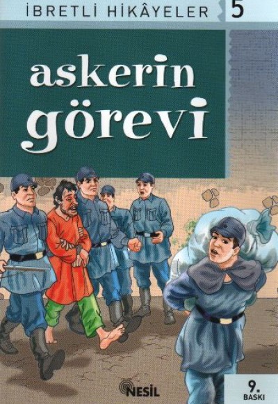 Askerin Görevi Said Nursi’den İbretli Hikayeler 5