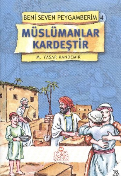 Müslümanlar Kardeştir Beni Seven Peygamberim 4