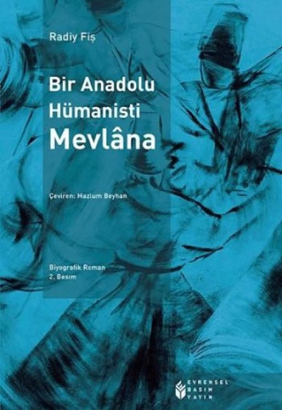 Bir Anadolu Hümanisti Mevlana