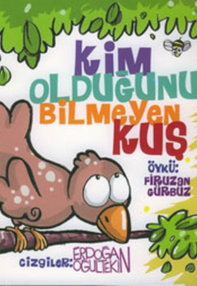 Kim Olduğunu Bilmeyen Kuş