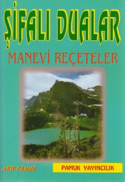 Şifalı Dualar Manevi Reçeteler (Dua-23)