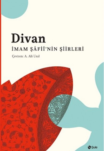 Divan - İmam Şafii'nin Şiirleri