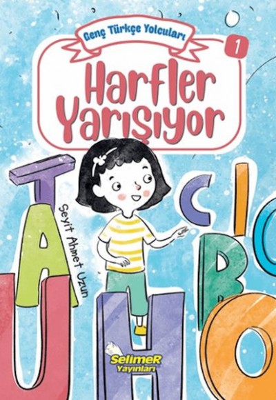 Genç Türkçe Yolcuları - Harfler Yarışıyor