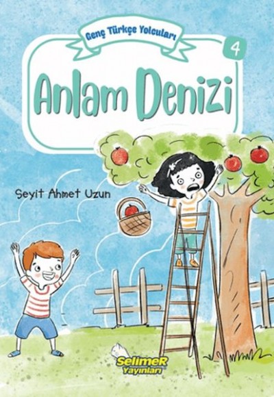 Genç Türkçe Yolcuları - Anlam Denizi