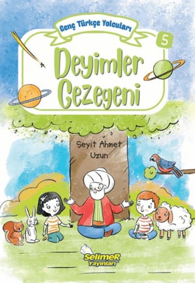 Genç Türkçe Yolcuları - Deyimler Gezegeni