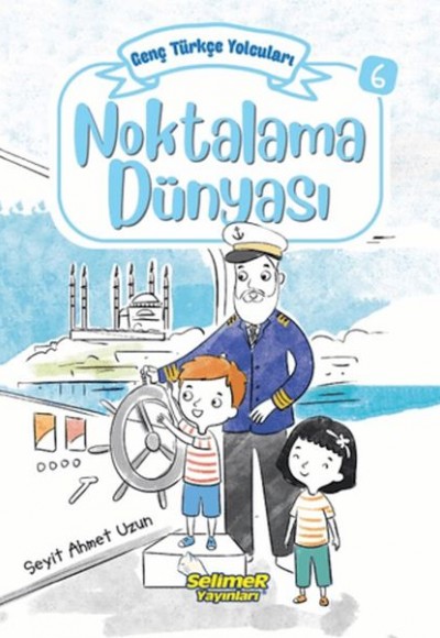 Genç Türkçe Yolcuları - Noktalama Dünyası