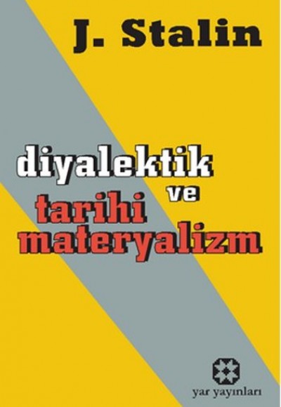 Diyalektik ve Tarihi Materyalizm