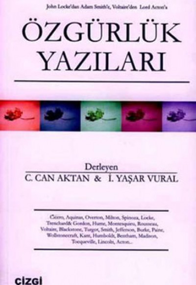 John Locke’dan Adam Smith’e, Voltaire’den Lord Acton’a Özgürlük Yazıları