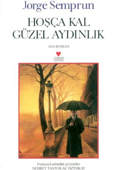 Hoşça Kal Güzel Aydınlık