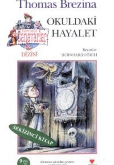 Okuldaki Hayalet - Sevimli Canavarlar 8. Kitap